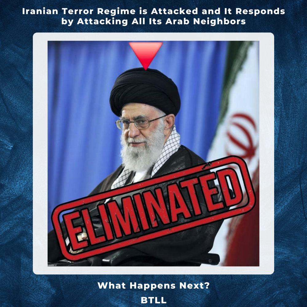 Iranian Terror Regime is Attacked and It Responds by Attacking All Its Arab Neighbors - What Happens Next?